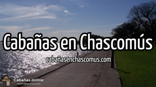 Cabañas en Chascomus